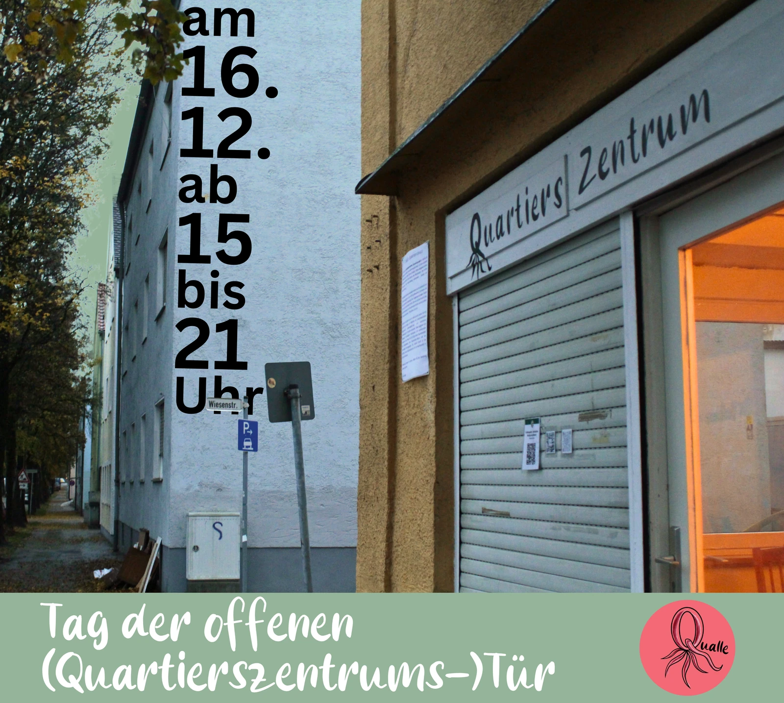 Ankündigungsflyer: Außenansicht des QuartiersZentrums mit Text "Tag der offenen (Quartierszentrums-)Tür, am 16.12. ab 15 bis 21 Uhr"