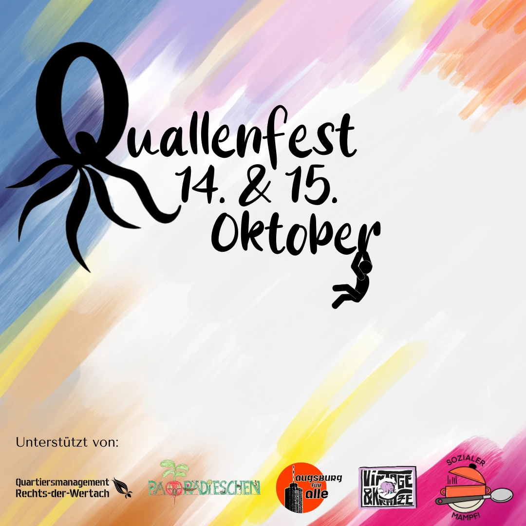 Plakat Quallenfest 14. & 15. Oktober mit Logos der Unterstützer: Quartiersmanagement, Pa*radieschen, Augsburg für Alle, Vintage & Kratze, Sozialer Mampf